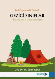 İleri Öğretmenlik Serisi -2 Gezici Sınıflar