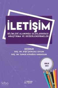 İletişim Bilimleri Alanında Uluslararası Araştırma ve Değerlendirmeler