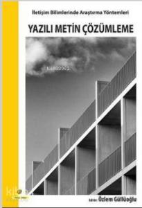 İletişim Bilimlerinde Araştırma Yöntemleri (Yazılı Metin Çözümleme)