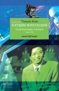İletişim Sosyolojisi Temel Kavramlar Antolojisi Fragmanlar
