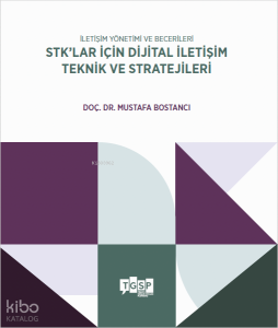 İletişim Yönetimi ve Becerileri | STK’lar İçin Dijital İletişim Teknik ve Stratejileri