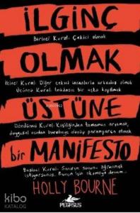 İlginç Olmak Üstüne Bir Manifesto