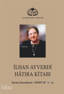 İlhan Ayverdi Hatıra Kitabı (Ciltli)
