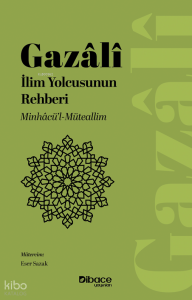 İlim Yolcusunun Rehberi;Minhacü’l-Müteallim