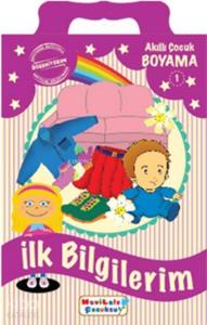 İlk Bilgilerim; Boyama Kitabı - 1