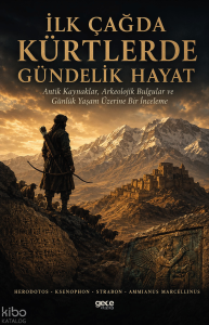 İlk Çağda Kürtlerde Gündelik Hayat