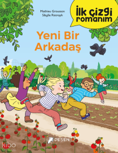 İlk Çizgi Romanım: Yeni Bir Arkadaş