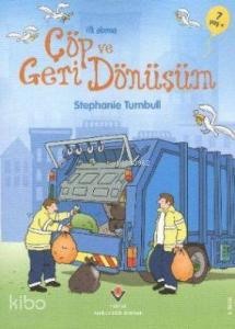 İlk Okuma - Çöp ve Geri Dönüşüm