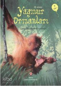 İlk Okuma - Yağmur Ormanları