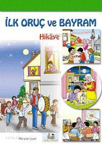 İlk Oruç ve Bayram (hikâye); 7 Yaş ve Üstü