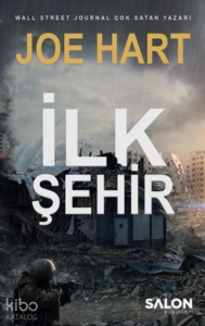 İlk Şehir;Egemenlik Üçlemesi 3. Kitap