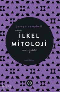 İlkel Mitoloji - Tanrının Maskeleri I