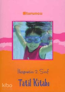 İlköğretim 2. Sınıf Tatil Kitabı
