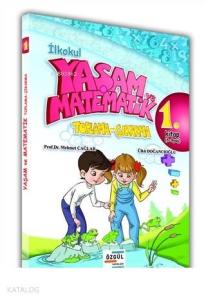 İlkokul Yaşam ve Matematik Toplama-Çıkarma 1. Kitap (6-9 Yaş)