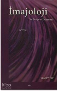 İmajoloji; Bir Disiplin Denemesi