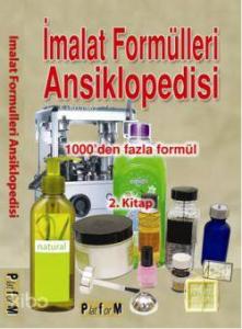 İmalat Formülleri Ansiklopedisi 2; 1000'den Fazla Formül
