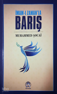 İmam-ı Zaman'la Barış