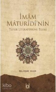 İmam Maturidi'nin Tefsir Literatürüne Tesiri