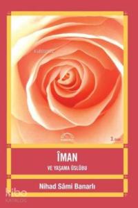 İman ve Yaşama Üslubu