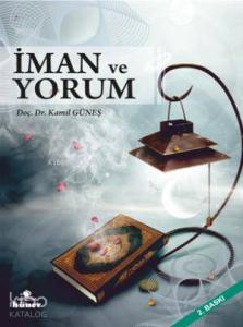 İman ve Yorum