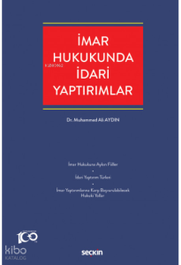 İmar Hukukunda İdari Yaptırımlar