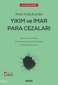 İmar Hukukunda Yıkım ve İmar Para Cezaları