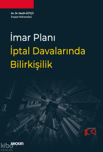 İmar Planı İptal Davalarında Bilirkişilik