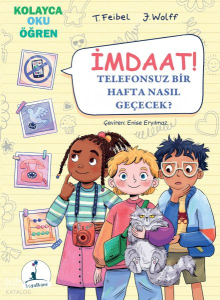 İmdaat! Telefonsuz Bir Hafta Nasıl Geçecek?