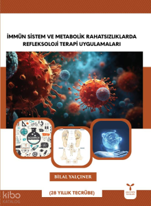 İmmün Sistem ve Metabolik Rahatsızlıklarda Refleksoloji Terapi Uygulamaları