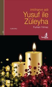 İmtihanın Adı Yusuf ile Züleyha