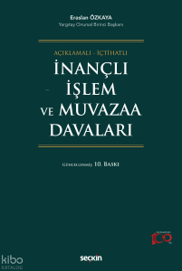 İnançlı İşlem ve Muvazaa Davaları