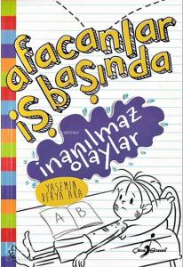 İnanılmaz Olaylar - Afacanlar İş Başında