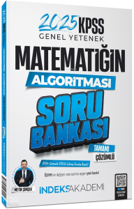 İndeks Akademi 2025 KPSS Matematik Matematiğin Algoritması Soru Bankası Çözümlü