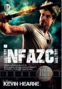 İnfazcı; Demir Druid Günlükleri