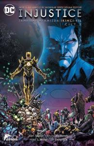 İnjustice (2.Cilt); Tanrılar Aramızda İkinci Yıl