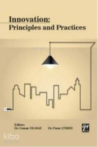 Innovation Principles and Practices