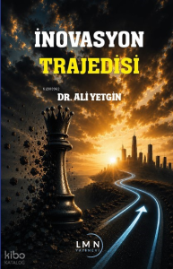 İnovasyon  Trajedisi