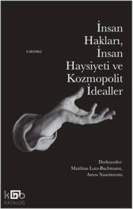 İnsan Hakları, İnsan Haysiyeti ve Kozmopolit İdealler