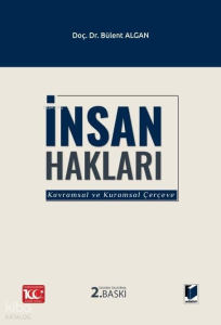 İnsan Hakları;Kavramsal ve Kuramsal Çerçeve