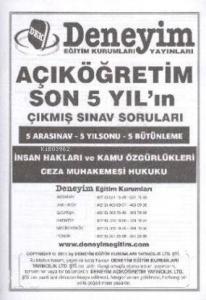 İnsan Hakları ve Kamu Özgürlükleri Ceza Muhakemesi Hukuku Çıkmış Sınav Soruları; AÖF 2. Sınıf
