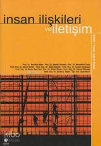 İnsan İlişkileri Ve İletişim