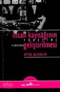 İnsan Kaynağının Yönetimi Geliştirilmesi