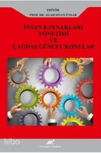 İnsan Kaynakları Yönetimi ve Çağdaş Güncel Konular