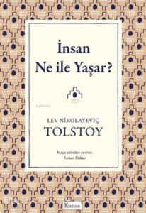 İnsan Ne İle Yaşar