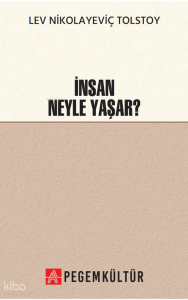 İnsan Neyle Yaşar