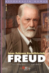 İnsan Ruhunun Derinliklerinde - Freud Cilt: 2