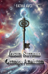İnsan Sırrının Omega Anahtarı