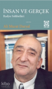 İnsan ve Gerçek ;Radyo Sohbetleri