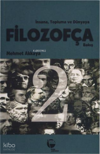 İnsana, Topluma ve Dünyaya Filozofça Bakış 2