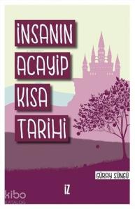 İnsanın Acayip Kısa Tarihi